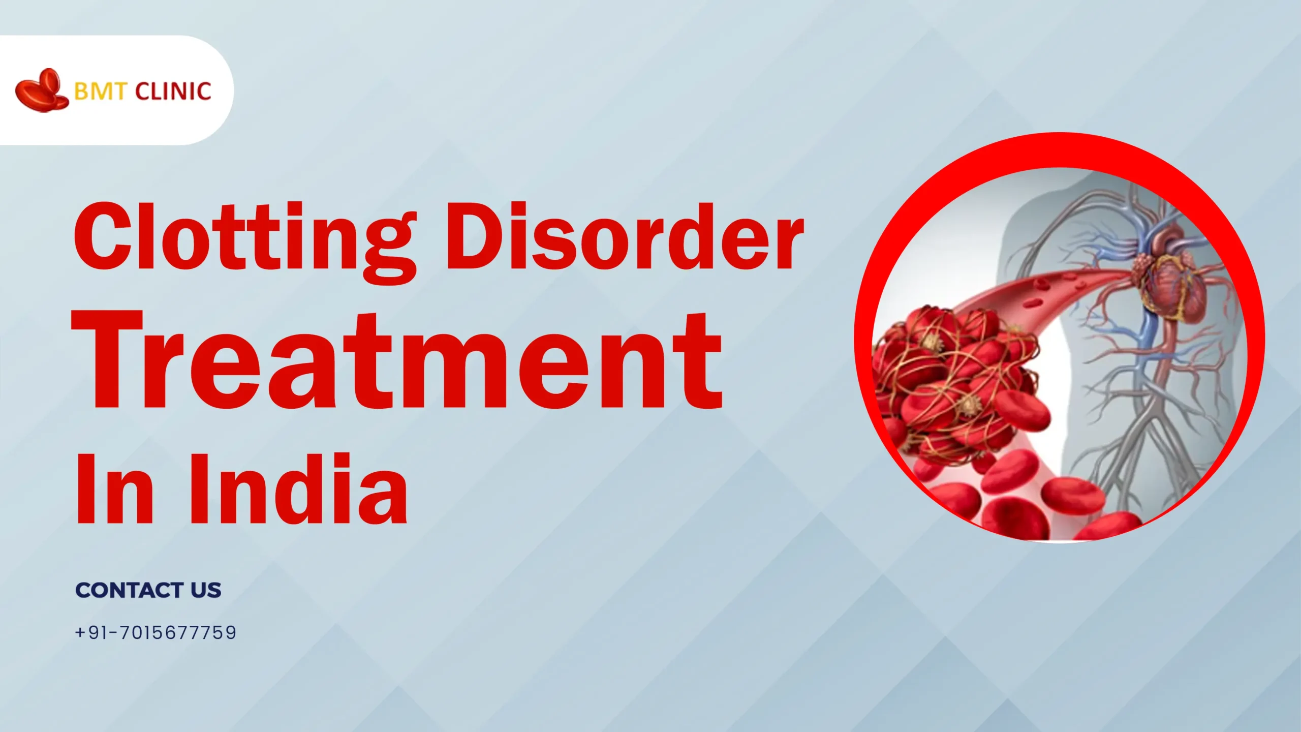 Clotting Disorder Treatment Cost in India