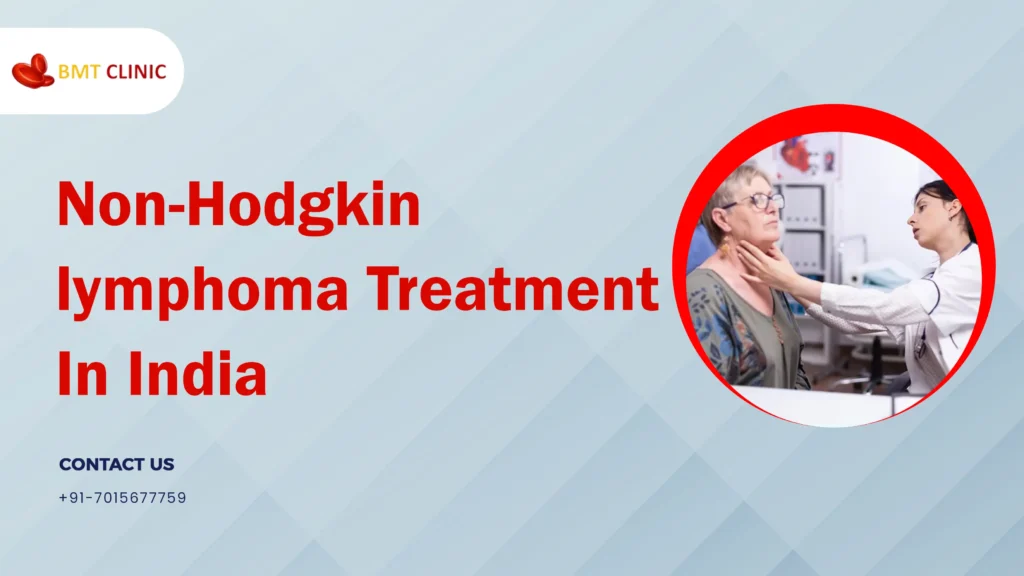 non-hodgkin-lymphoma-treatment-in-india